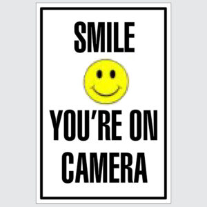 School Sign - Smile You're On Camera